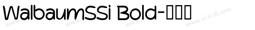 WalbaumSSi Bold字体转换